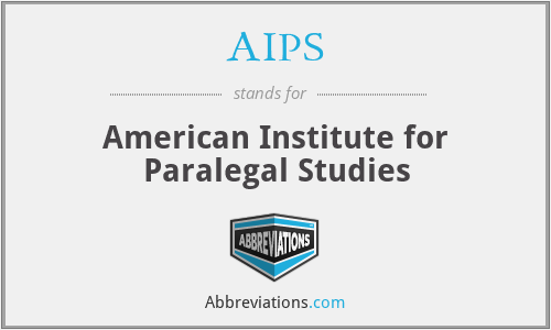 AIPS - American Institute for Paralegal Studies