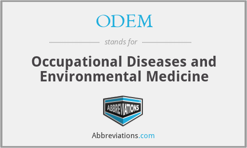 ODEM - Occupational Diseases and Environmental Medicine