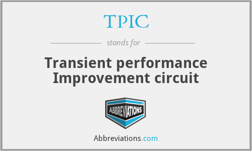 TPIC - Transient performance Improvement circuit