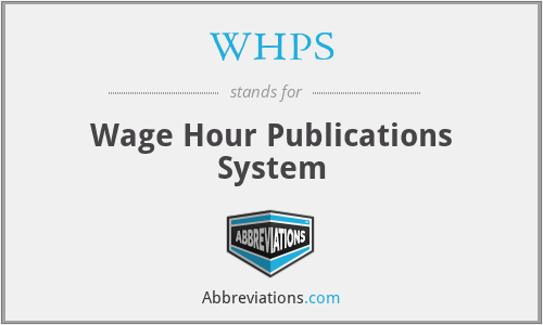 WHPS - Wage Hour Publications System