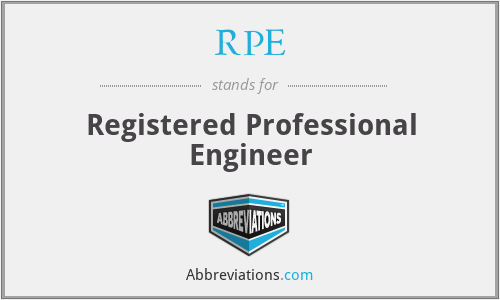 RPE - Registered Professional Engineer
