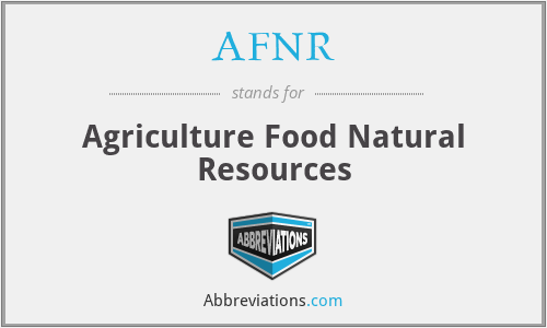 AFNR - Agriculture Food Natural Resources