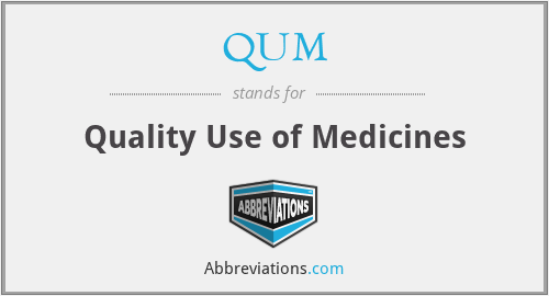 QUM - Quality Use of Medicines