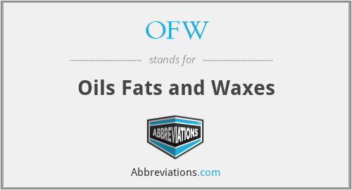 OFW - Oils Fats and Waxes