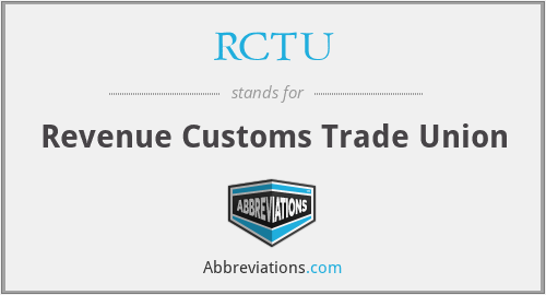 RCTU - Revenue Customs Trade Union