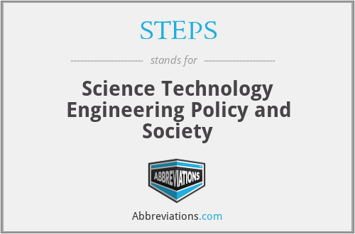 STEPS - Science Technology Engineering Policy and Society