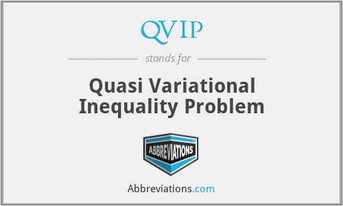 QVIP - Quasi Variational Inequality Problem