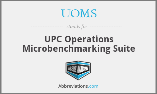 UOMS - UPC Operations Microbenchmarking Suite
