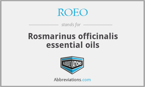 ROEO - Rosmarinus officinalis essential oils