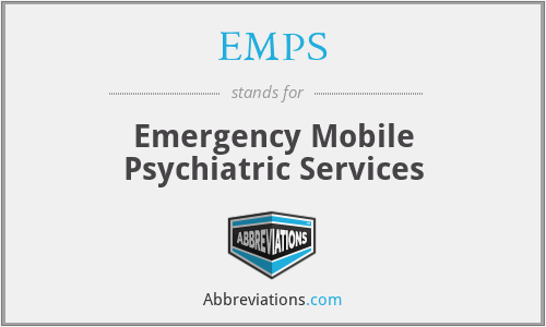 EMPS - Emergency Mobile Psychiatric Services
