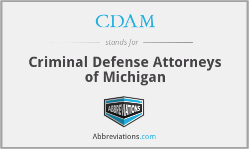 CDAM - Criminal Defense Attorneys of Michigan
