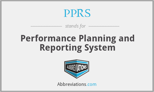 PPRS - Performance Planning and Reporting System