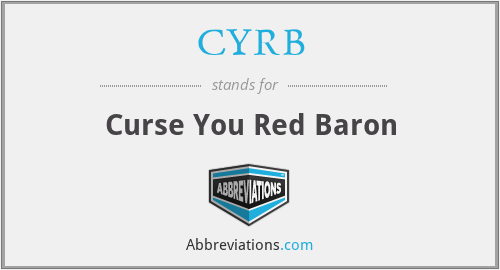 CYRB - Curse You Red Baron