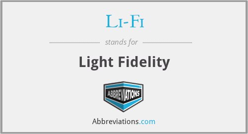 Li-Fi - Light Fidelity