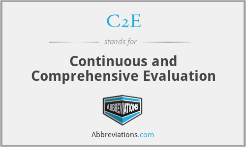 C2E - Continuous and Comprehensive Evaluation
