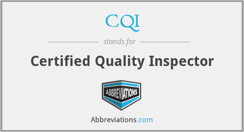 CQI - Certified Quality Inspector