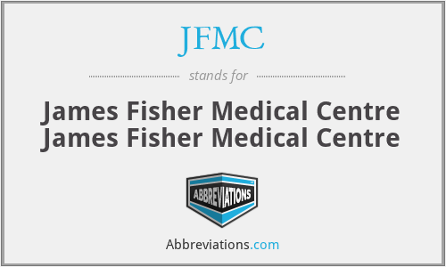 JFMC - James Fisher Medical Centre James Fisher Medical Centre