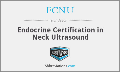 ECNU - Endocrine Certification in Neck Ultrasound