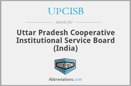 UPCISB - Uttar Pradesh Cooperative Institutional Service Board (India)