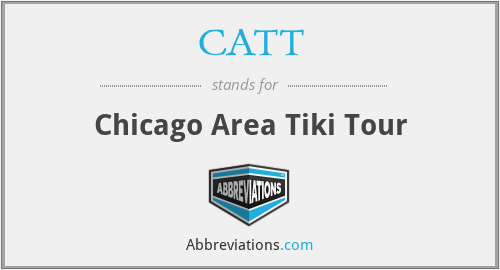 CATT - Chicago Area Tiki Tour