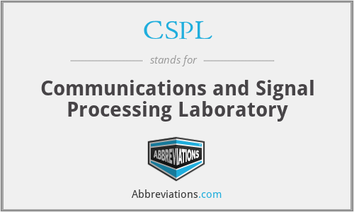 CSPL - Communications and Signal Processing Laboratory