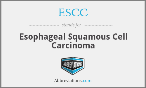 ESCC - Esophageal Squamous Cell Carcinoma