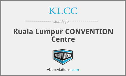 KLCC - Kuala Lumpur CONVENTION Centre