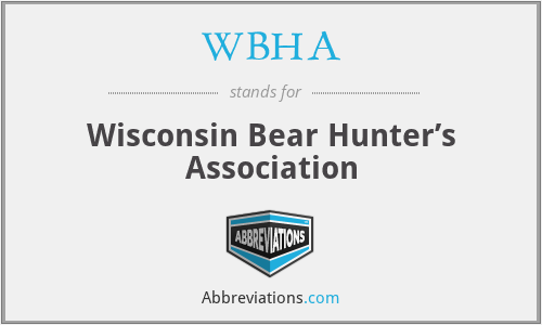 WBHA - Wisconsin Bear Hunter’s Association
