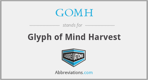 GOMH - Glyph of Mind Harvest