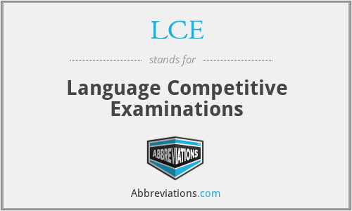 LCE - Language Competitive Examinations
