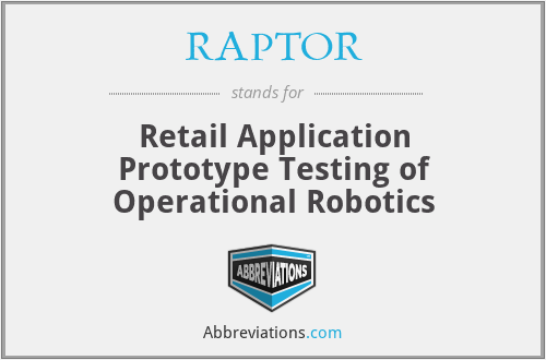 RAPTOR - Retail Application Prototype Testing of Operational Robotics