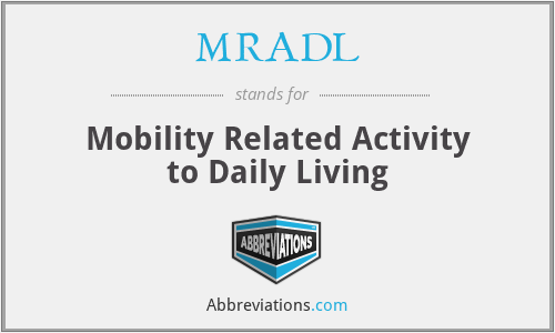 MRADL - Mobility Related Activity to Daily Living