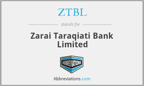 ZTBL - Zarai Taraqiati Bank Limited