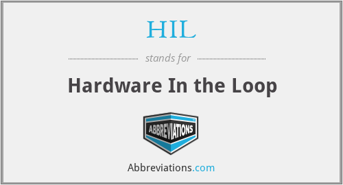 HIL - Hardware In the Loop