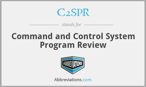 C2SPR - Command and Control System Program Review