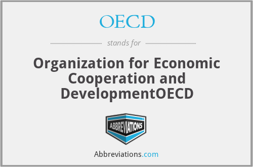 OECD - Organization for Economic Cooperation and DevelopmentOECD