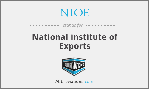 NIOE - National institute of Exports