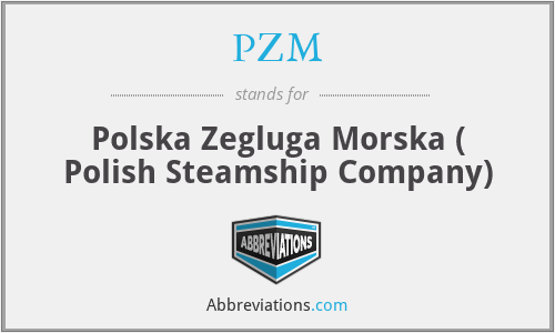 PZM - Polska Zegluga Morska ( Polish Steamship Company)