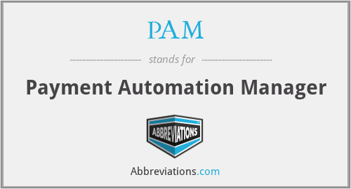 PAM - Payment Automation Manager