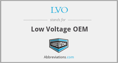 LVO - Low Voltage OEM
