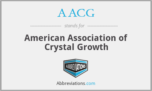 AACG - American Association of Crystal Growth