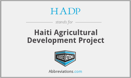 HADP - Haiti Agricultural Development Project
