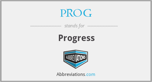 PROG - Progress