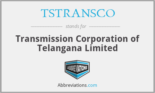 TSTRANSCO - Transmission Corporation of Telangana Limited
