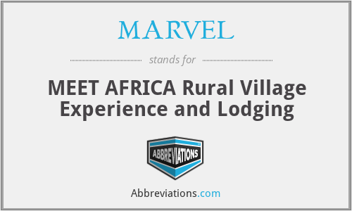 MARVEL - MEET AFRICA Rural Village Experience and Lodging