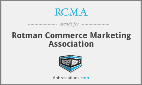RCMA - Rotman Commerce Marketing Association