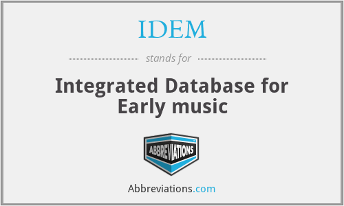 IDEM - Integrated Database for Early music