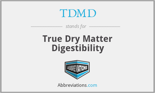 TDMD - True Dry Matter Digestibility