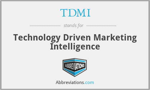TDMI - Technology Driven Marketing Intelligence