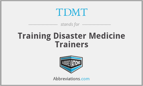 TDMT - Training Disaster Medicine Trainers